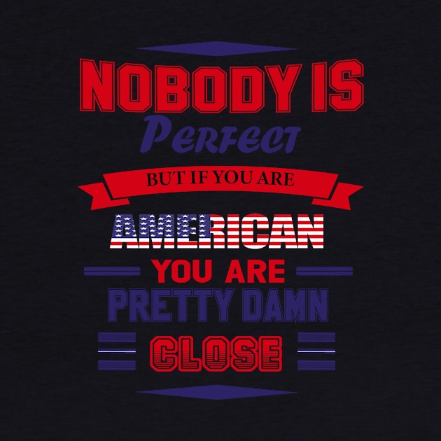 Perfect American T-Shirt by  El-Aal